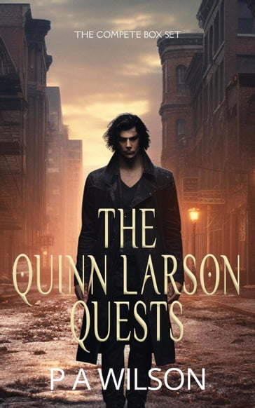 The Quinn Larson Quests - P A Wilson