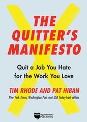 The Quitter s Manifesto