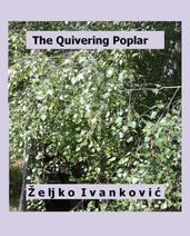 The Quivering Poplar