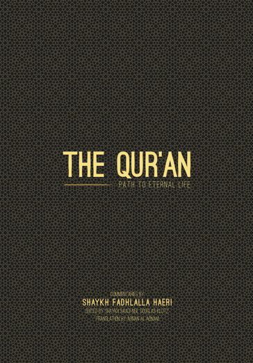 The Qur'an - Shaykh Fadhlalla Haeri - Adnan Al Adnani - Neil Douglas Klotz