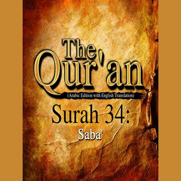 The Qur'an (Arabic Edition with English Translation) - Surah 34 - Saba' - Traditional