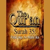 The Qur an (Arabic Edition with English Translation) - Surah 35 - Fatir aka Al-Mala ika