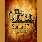 The Qur an (Arabic Edition with English Translation) - Surah 37 - As-Saffat