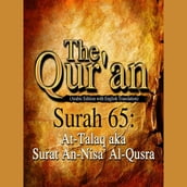 The Qur an (Arabic Edition with English Translation) - Surah 65 - At-Talaq aka Surat An-Nisa  Al-Qusra