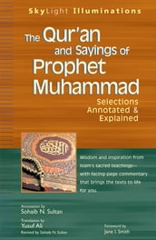 The Qur an and Sayings of Prophet Muhammad