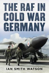 The RAF in Cold War Germany