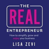 The REAL Entrepreneur