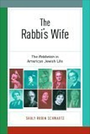 The Rabbi's Wife - Shuly Rubin Schwartz