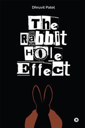 The Rabbit Hole Effect