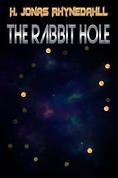 The Rabbit Hole