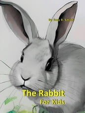 The Rabbit for Kids