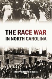 The Race War in North Carolina