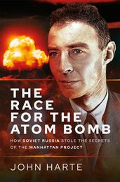 The Race for the Atom Bomb