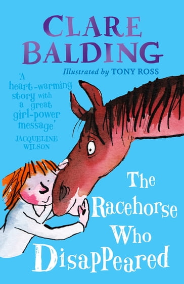 The Racehorse Who Disappeared - Clare Balding