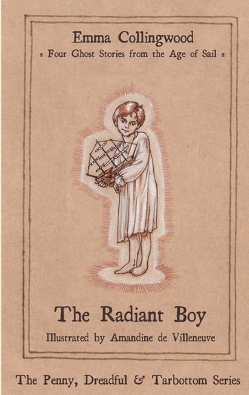 The Radiant Boy - Emma Collingwood