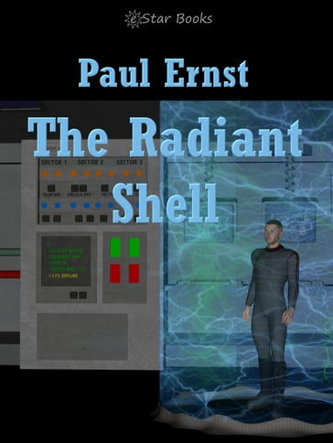 The Radiant Shell - Paul Ernst