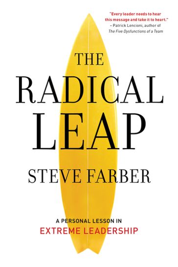 The Radical Leap - Steve Farber