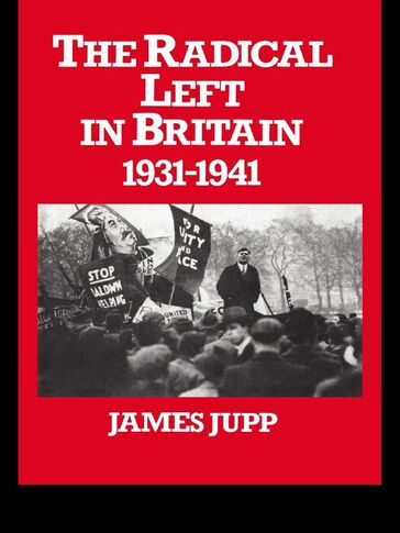 The Radical Left in Britain - James Jupp