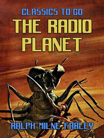 The Radio Planet - Ralph Milne Farley