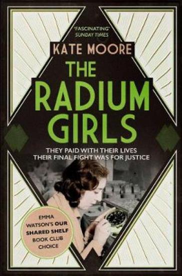 The Radium Girls - Kate Moore