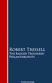 The Ragged Trousered Philanthropists