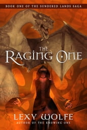 The Raging One