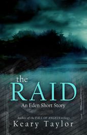 The Raid: an Eden short story