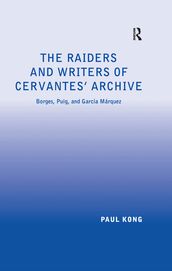 The Raiders and Writers of Cervantes  Archive