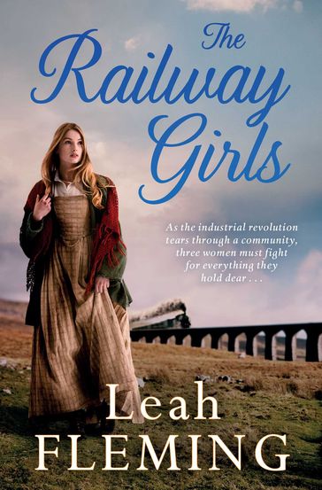 The Railway Girls - Leah Fleming