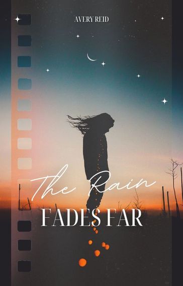 The Rain Fades Far - Avery Reid