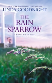 The Rain Sparrow (A Honey Ridge Novel, Book 2)