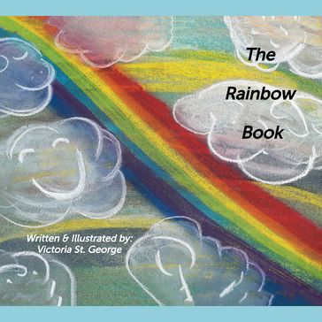 The Rainbow Book - Victoria St. George