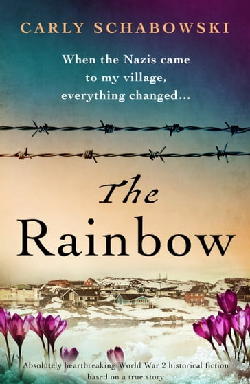 The Rainbow - Carly Schabowski