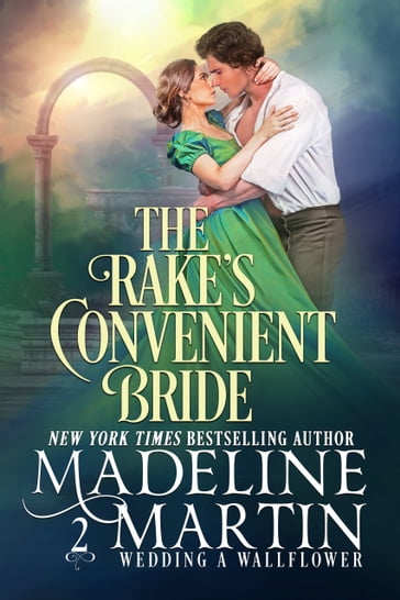 The Rake's Convenient Bride - Madeline Martin