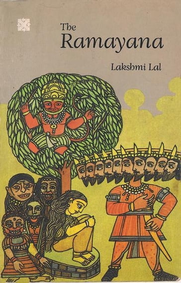 The Ramayana (Abridged) - Lakshmi Lal - Badri Narayan (illus)