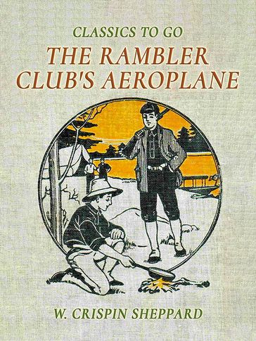 The Rambler Club's Aeroplane - W. Crispin Sheppard