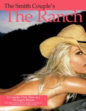 The Ranch: A Couple s First Time Swinging