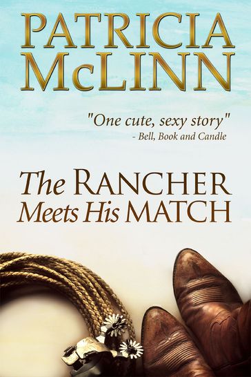 The Rancher Meets His Match (Bardville, Wyoming Book 3) - Patricia McLinn