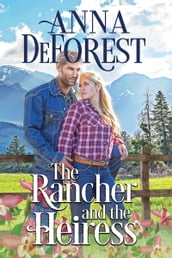 The Rancher and the Heiress