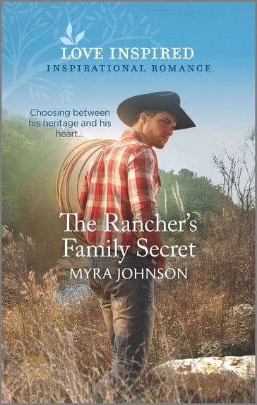 The Rancher's Family Secret - Myra Johnson