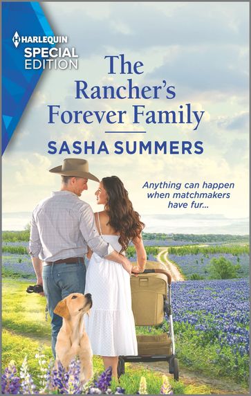 The Rancher's Forever Family - Sasha Summers