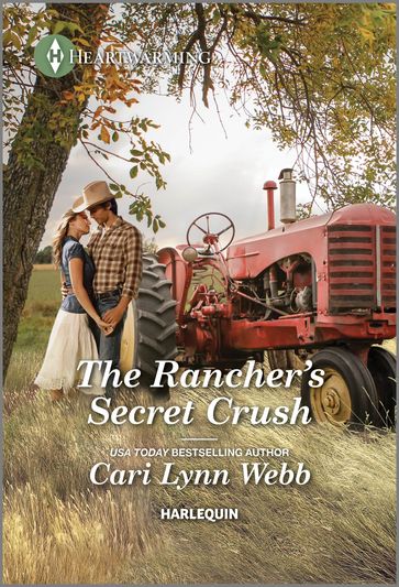 The Rancher's Secret Crush - Cari Lynn Webb