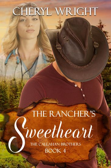 The Rancher's Sweetheart - Cheryl Wright