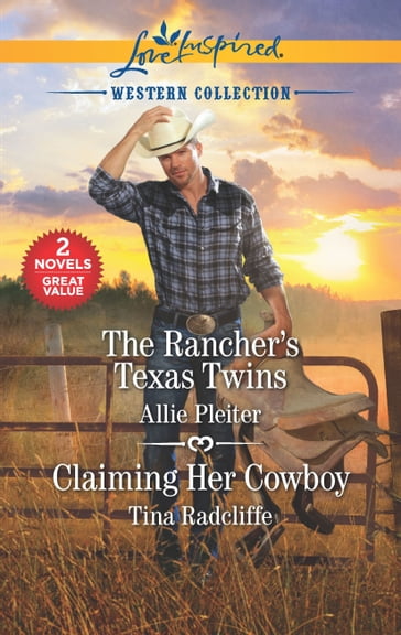 The Rancher's Texas Twins and Claiming Her Cowboy - Allie Pleiter - Tina Radcliffe