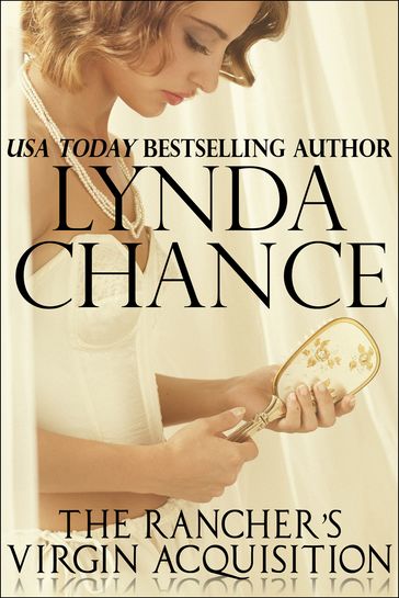 The Rancher's Virgin Acquisition - Lynda Chance