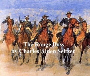 The Range Boss - Charles Alden Seltzer