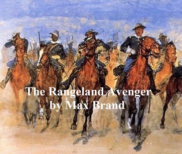 The Rangeland Avenger - Max Brand