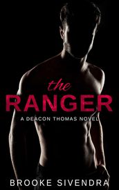 The Ranger: A Deacon Thomas Novel