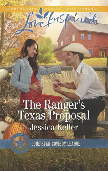 The Ranger's Texas Proposal - Jessica Keller