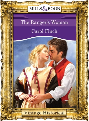 The Ranger's Woman (Mills & Boon Historical) - Carol Finch